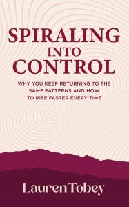 Spiraling into Control book cover