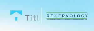 Logos of Titl and Rezervology shown side-by-side, representing a partnership focused on automating title production and improving property title search technology.