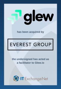 Glew.io has been acquired by Everest Group, IT ExchangeNet advised Glew.io.