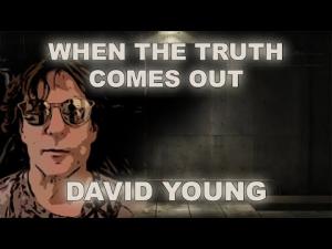 David Young - When The Truth Comes Out Thumbnail