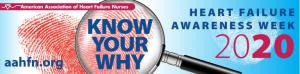 AAHFN's Heart Failure Awareness campaign, "Know Your Why".