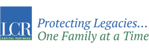 LCR Capital Partners - Protecting Legacies... One Family at a Time. Leading EB-5 Regional Center and fund manager