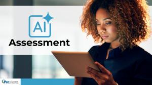 Image: Woman looking at her tablet. Text: AI Assessment. Prositions (Logo).