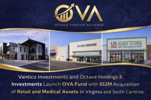 OVA Fund branded graphic featuring the Octave Vantico Alliance logo above three property photos — a modern medical office building, a HomeSense retail storefront, and a US Chef'Store — with the fund announcement headline below.
