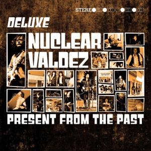 Nuclear Valdez - Present from the Past Cover