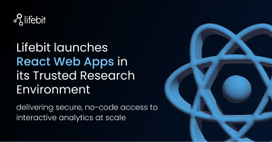 Lifebit React Web Apps in Trusted Research Environment for secure no code analytics at scale
