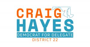 A political campaign logo that reads as follows: "Craig Hayes - Democrat for Delegate - District 22." The text for 'Craig' and 'District 22' appear in the color orange, the text for 'Hayes' and 'Democrat for Delegate' is in blue azure.