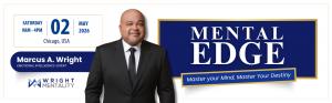 Marcus A. Wright The Mental Edge Conference
