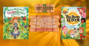 Bestselling Childrens Picture Book Series: Messy McFarlen's Tomato Garden and Big Bloom Ka-BOOM!