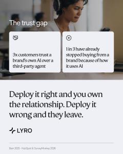 Infographic titled "The trust gap" showing that 1 in 3 customers have left a brand over AI usage, while trust in a brand's own AI is 3x higher than in third-party agents.
