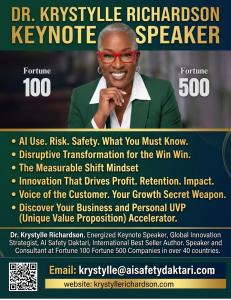 Dr. Krystylle Richardson, Certified AI Safety Strategist & Cybersecurity Specialist “AI without governance is not a strategy. It is a liability waiting to surface."