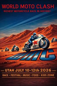 World Moto Clash Inaugural Race - July 10 - 12,  Utah Motorsports Campus