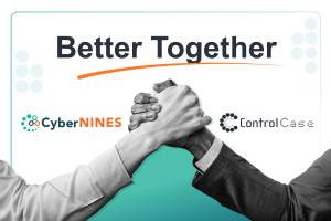 Two people clasp hands under the headline “Better Together,” with CyberNINES and ControlCase logos, symbolizing the union of two companies that will lead Federal Cybersecurity Compliance and deliver end-to-end CMMC compliance support.