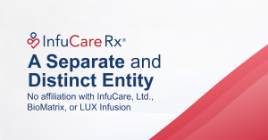 InfuCare Rx® Distinguishes Itself as Separate Entity