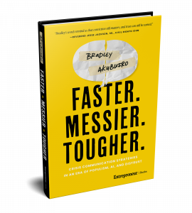 Book cover of "Faster. Messier. Tougher." by Bradley Akubuiro