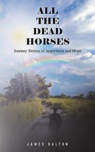 dead horses by James Dalton