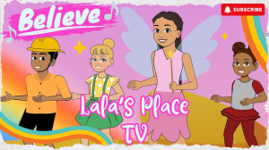 Believe Lala's Place