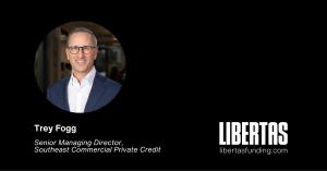 Photo of Trey Fogg, Senior Managing Director of Southeast Commercial Private Credit for Libertas Funding, LLC