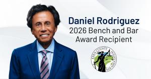 Daniel Rodriguez - 2026 Bench and Bar Award Recipient