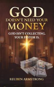 Reuben Armstrong book cover exposing church money and tithing practice