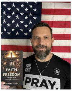 “Faith Then Freedom” is a true story by Author Michael O’Dell, a U.S. Marine who spiraled through trauma, addiction, relapse, and incarceration and found redemption in the most unlikely place.