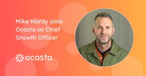 Mike Hardy joins Ocasta as Chief Growth Officer
