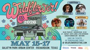 Wildflower! Arts & Music Festival in Richardson Banner 2026