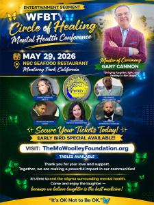 The Monique Woolley Foundation Entertainment 'WFBTY Circle of Healing Mental Health Conference'