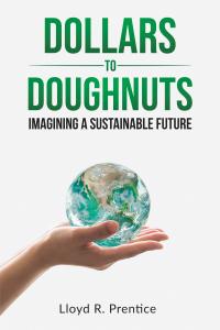 Book cover: Dollars to Doughnuts: Imagining a Sustainable Future
