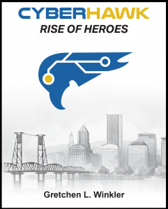 Image of the front cover of Cyberhawk: Rise of Heros