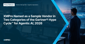 XMPro Named as a Sample Vendor in Two Categories of the 2026 Gartner® Hype Cycle™ for Agentic AI