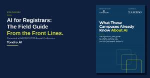 Cover of “What These Campuses Already Know About AI” — the TondroAI registrar’s field guide published April 2026