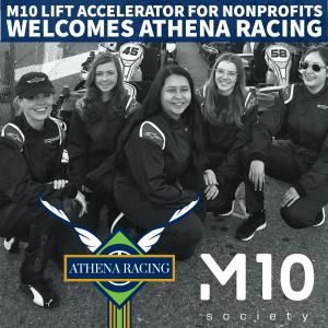 Athena Racing is accepted into the Silicon Valley Accelerator Program with M10 Society to advanced the nonprofit with 5x growth