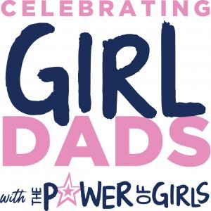 Logo for the Power of Girls, Celebrating Girl Dads