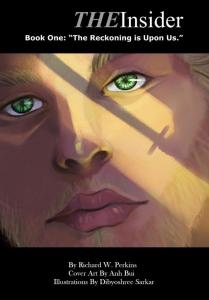 THE Insider, Book One: The Reckoning Is Upon Us by Richard W. Perkins