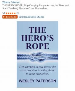 Book cover of The Hero's Rope by Wesley Paterson, #1 Amazon Best Seller in Organizational Change