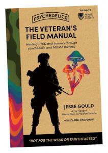 Cover of "The Veteran's Field Manual for Psychedelics," a book about psychedelic therapy for veteran mental health and PTSD