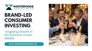 Westbrooke Associates offers premium drinks investments shaped by brand growth, market relevance and long-term commercial potential.
