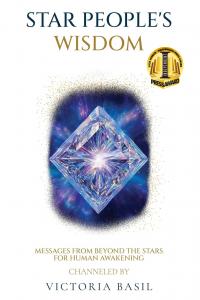 "Star People's Wisdom: Messages Beyond the Stars for Human Awakening"
