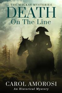 Death on the Line: The MacKay Mysteries, Book 1 by Carol Amorosi