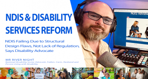 Mr River Night looking into camera with NDIS Disability Royal Commission and NDIS Review in the Background