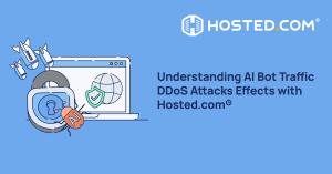 Hosted.com explains how AI bot traffic and DDoS attacks affect website stability and performance