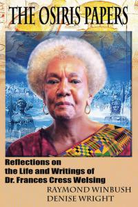 The Osiris Papers book Cover with image of Dr. Francis Cress Welsing by artist Mike Brown