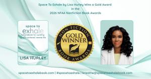 Graphic announcing Lisa Hurley’s Space To Exhale wins 2026 NFAA Gold Nonfiction Book Award, with book cover and author portrait.