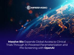 A illuminated globe with network connections overlaid with the text: "Massive Bio Expands Global Access to Clinical Trials Through AI-Powered Parameterization and Pre-Screening with OpenAI"