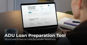AI-based ADU Loan Preparation Tool organizing financial and property data for lender-ready ADU financing applications