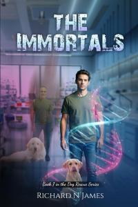 The Immortals: Book 7 in the Dog Rescue Series by Richard N James