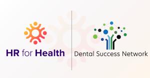 HR for Health and Dental Success Network partner