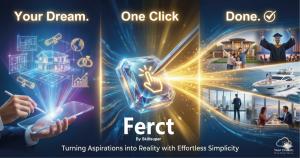 Ferct - Achieve goals and dreams faster using one-click.