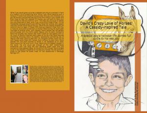 The paperback version of "David's Crazy Love of Horses: A Cassidy-Inspired Tale" is available on Amazon on April 12, 2020